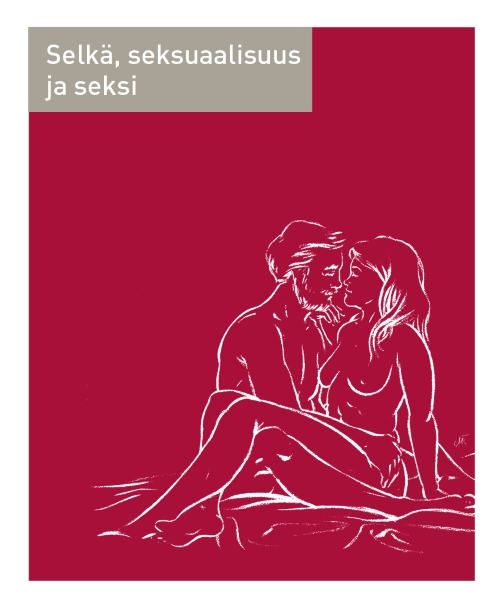 Selkä, seksuaalisuus ja seksi -oppaan kansikuva.