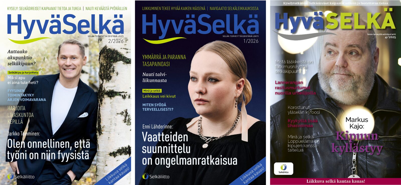 Kolme Hyvä Selkä -lehden kansikuvaa, joissa Jarkko Tamminen, Enni Lähderinne ja Markus Kajo.